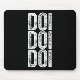 Doi Doi Doi Gehirnfäule Gen Alpha Slang 67 Sechs S Mousepad