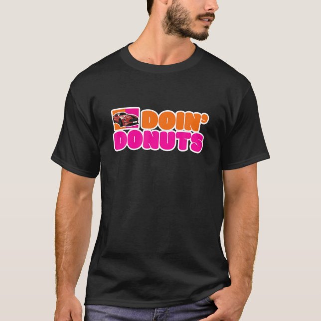 Doin' Donuts Auto Lover Auto Racing Turbo Drift Ca T-Shirt (Vorderseite)