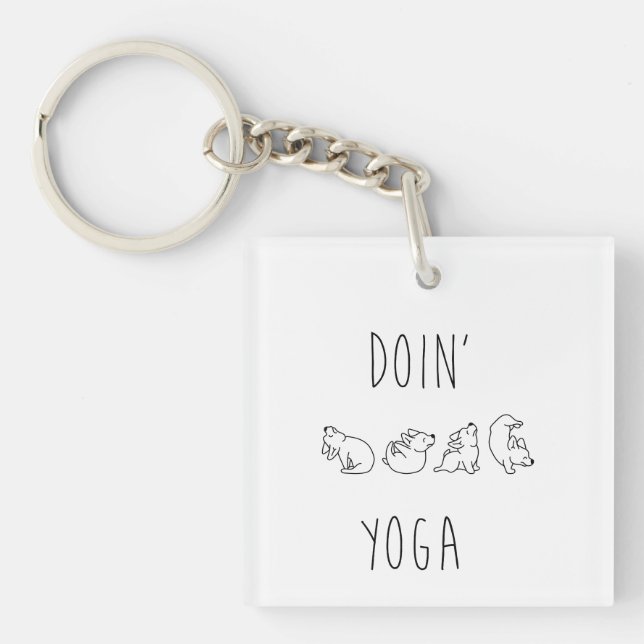 Doin' yoga cute dog schlüsselanhänger (Vorderseite)