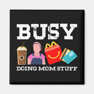 Doing Mama Stuff Mama Mama Mütter Tag Magnet
