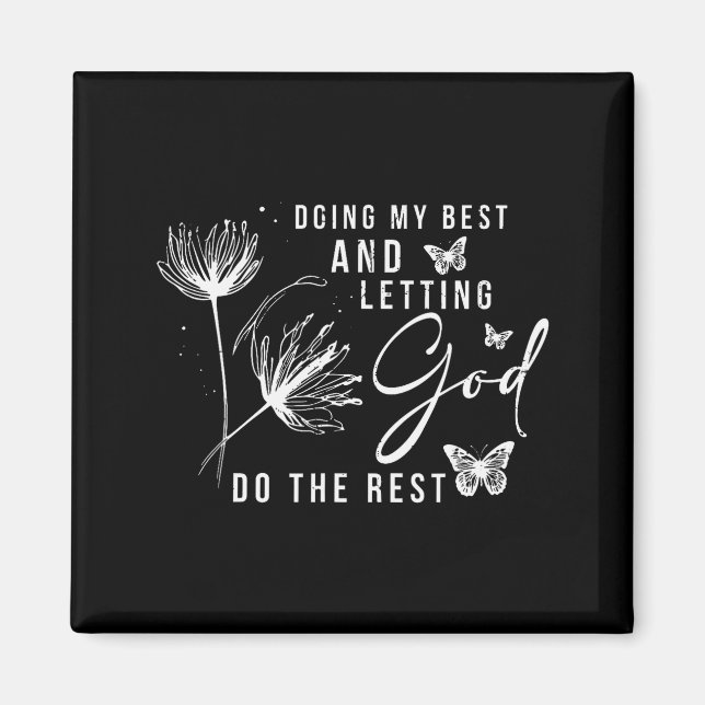 Doing My And Letting God Do The Rest, Bible Quote  Magnet (Vorne)