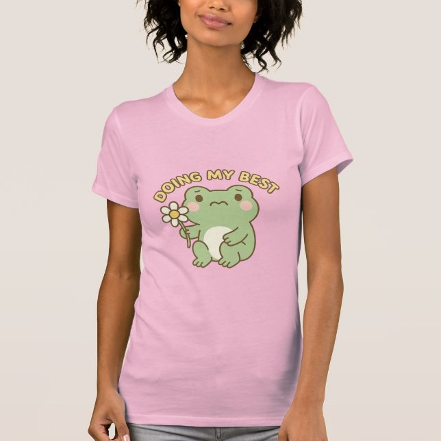 “Doing My Best” Frog Sticker/Tee T-Shirt (Vorderseite)