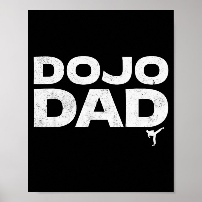 Dojo Dad Martial Arts Funny Father's Day Gift For  Poster (Vorne)