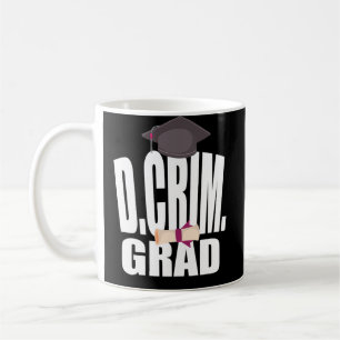 Doktor Criminology DCrim Doctorate Graduation PhD Kaffeetasse