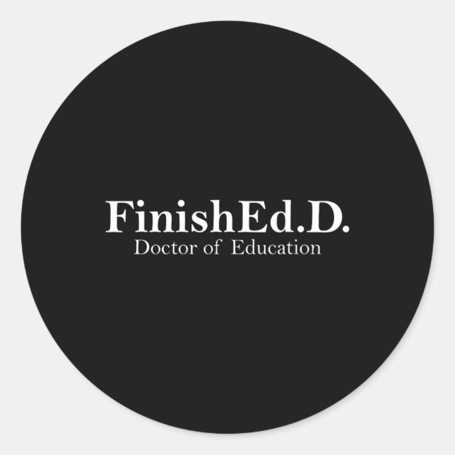 Doktor der Bildung Doktoratsstudium 2025 Runder Aufkleber (Vorderseite)