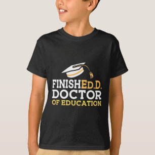 Doktor der Bildung Doktortitel Abschluss 202 T-Shirt
