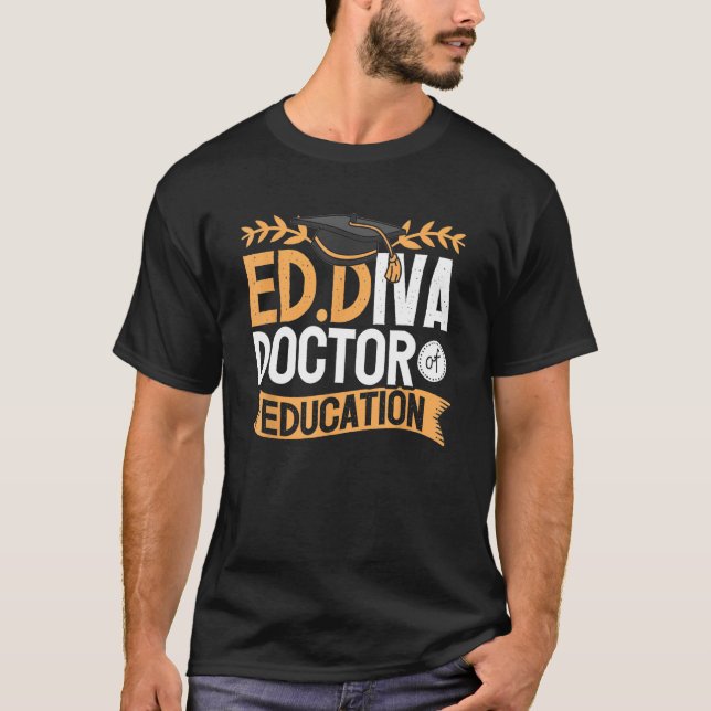 Doktor der Bildung EdD Abschluss ED Diva T-Shirt (Vorderseite)