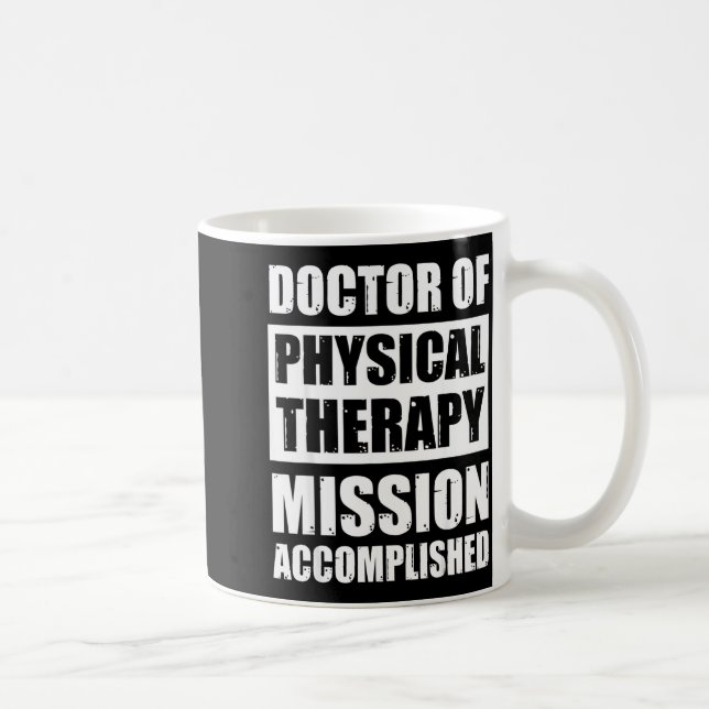 Doktor der Physiotherapie Abschluss DPT Absolvente Kaffeetasse (Rechts)
