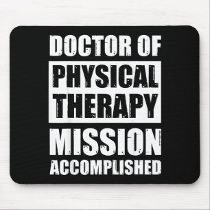 Doktor der Physiotherapie Abschluss DPT Absolvente Mousepad