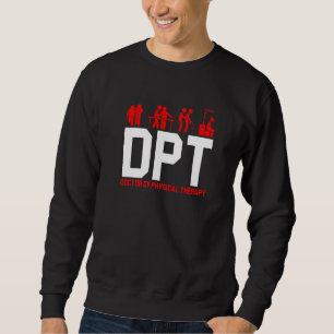 Doktor der Physiotherapie Sweatshirt