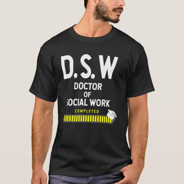 Doktor der Sozialarbeit beendet Abschluss T-Shirt (Vorderseite)