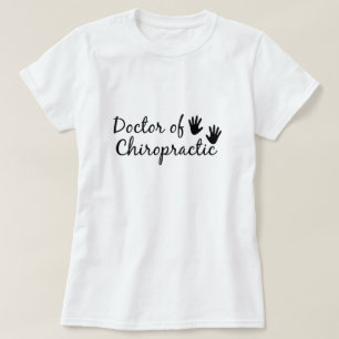 Doktor des Chiropraktischen T - Shirt