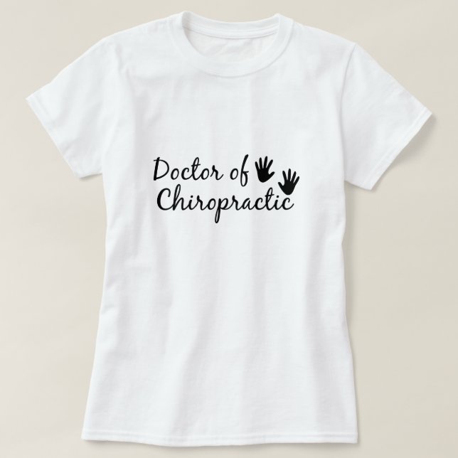 Doktor des Chiropraktischen T - Shirt (Design vorne)