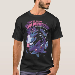 Doktor Dolphinstein T-Shirt