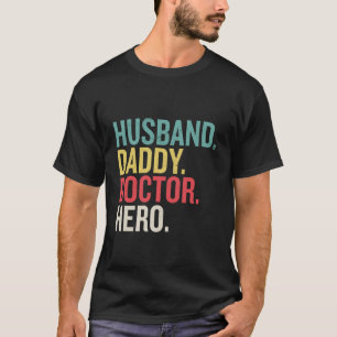 Doktor-Geschenke zum Vatertag - Ehemann Daddy Dokt T-Shirt