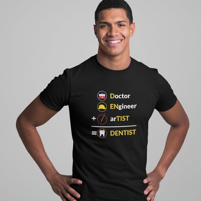Doktor + Ingenieur + Künstler = Zahnarzt Funny Den T-Shirt (doctor funny dental assistant dentist t shirt)