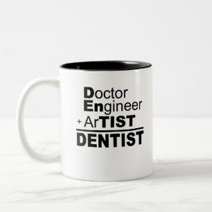 Doktor Ingenieur + Künstler = Zahnarzt Zweifarbige Tasse