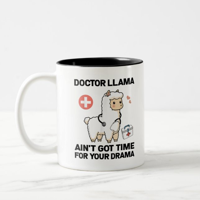 Doktor Llama Got keine Zeit für dein Drama-Geschen Zweifarbige Tasse (Links)
