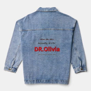 Doktor-Mutter Abschluss Doktorat Lustig Ziel errei Jeansjacke