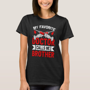 Doktor nennt mich Bruder Medizinstudenten Gr T-Shirt