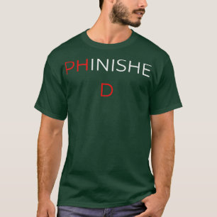 Doktor Survivor Abschluss Doktorand Ich bin Doktor T-Shirt