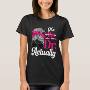 Doktorand Absolvent Doktortitel ph.d. Abschluss T-Shirt