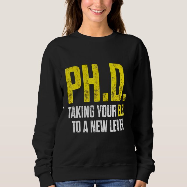 Doktorand Dissertation Doktorat Abschluss 9 Sweatshirt (Vorderseite)