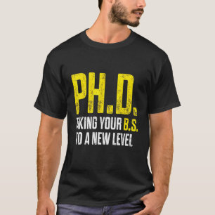 Doktorand Dissertation Doktorat Abschluss 9 T-Shirt