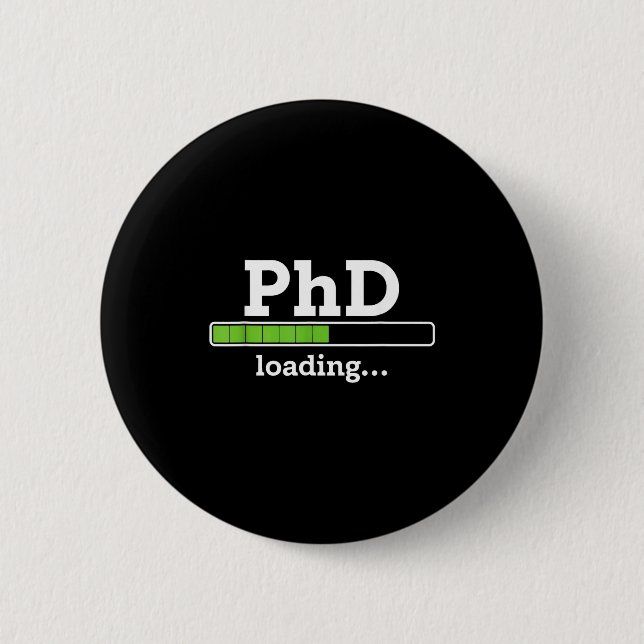 Doktoranden-Ladev-Humor-Doktor-Graduierungsstudent Button (Vorderseite)