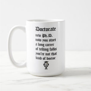 Doktorat, ein lustiges schlechtes Gedicht für eine Kaffeetasse