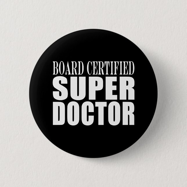 Doktoren Parties: Brett zugelassener Superdoktor Button (Vorderseite)