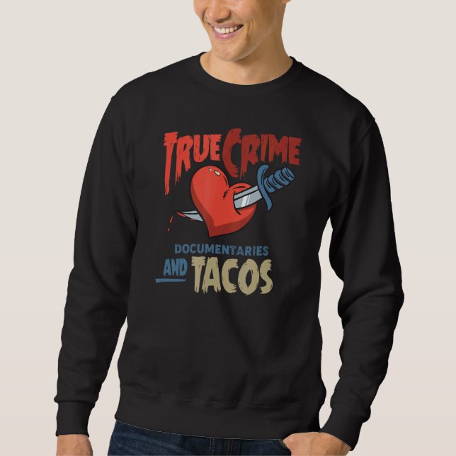 Dokumente und Tacos Sweatshirt (Vorderseite)