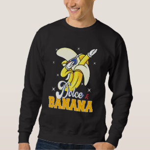 Dolce Banana Dabbing Bananen Vegan Veggie Sweatshirt