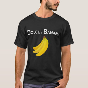 Dolce & Banana Funny Fashion Bananas Geschenk für T-Shirt