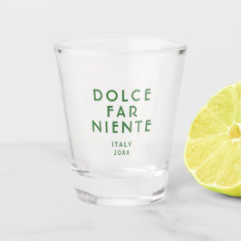 Dolce Far Niente Custom Date Reisen Schnapsglas