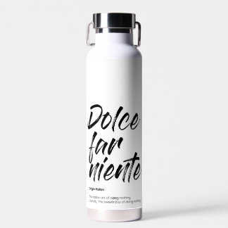 Dolce far niente - Handyhülle (Weiß) Trinkflasche