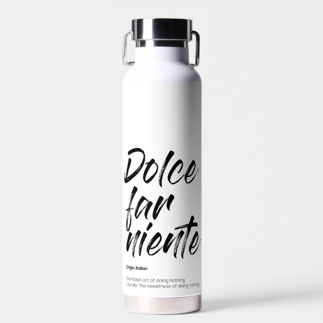 Dolce far niente - Handyhülle (Weiß) Trinkflasche (Vorne)