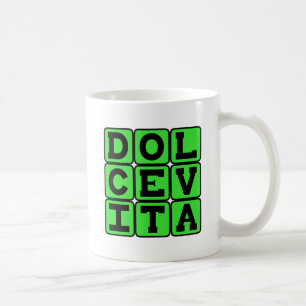 Dolce Vita, Gutes Leben Lateinischer Ausdruck Tasse
