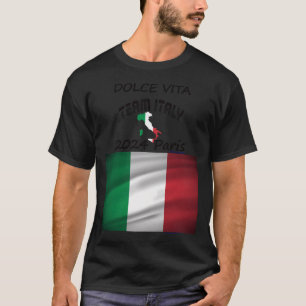 Dolce Vita Italien 2024 in Paris für Olympiade T-Shirt