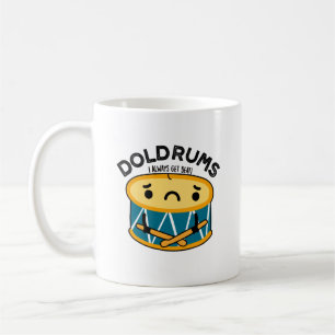 Doldrums Funny Sad Drummer Drum Puff Kaffeetasse