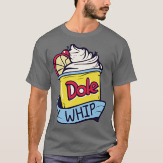 Dole Whip TShirt 1