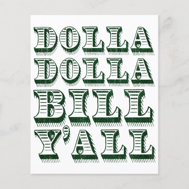 Dolla Bill Yall Cash Money Dollars Flyer (Vorne)