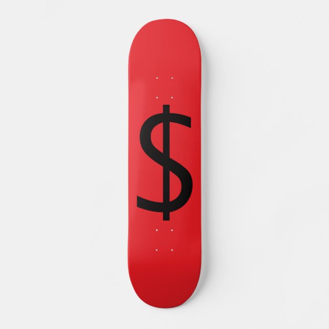 Dollar $ign  skateboard (Vorderseite)