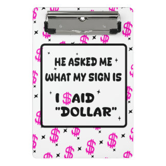 Dollar Is My Sign – Hot Pink Hustle Design Mini Klemmbrett