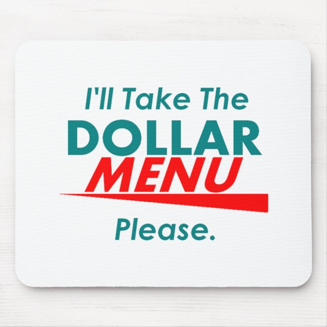 DOLLAR-MENÜ Mousepad (Vorne)