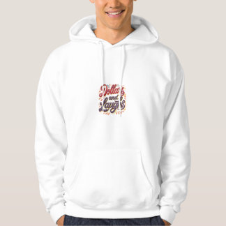Dollars und Laughs Hoodie