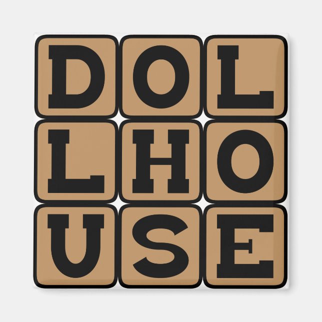 Dollhouse, Zuhause für Dollars Magnet (Vorne)