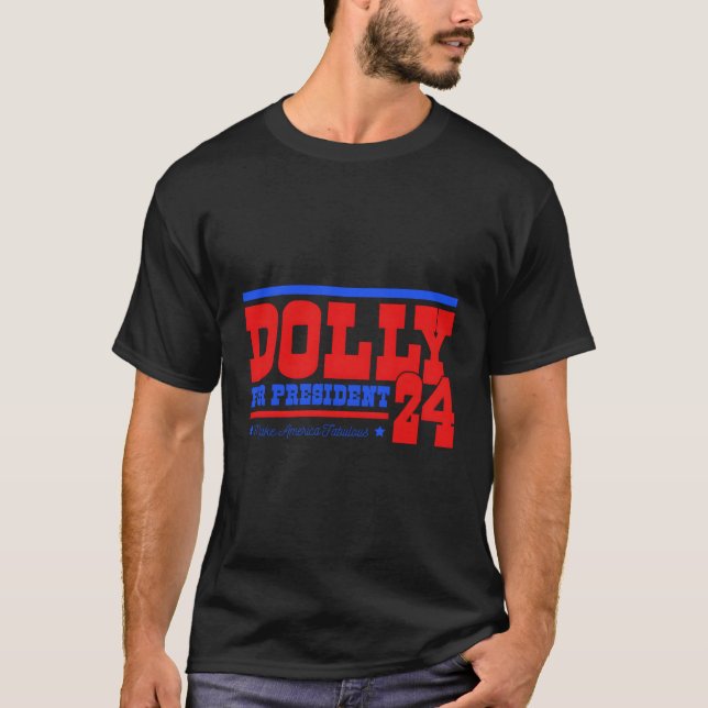 Dolly für Präsident T-Shirt (Vorderseite)