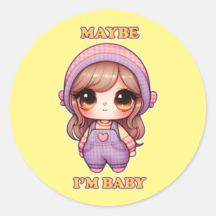 Dolly Girl Vielleicht bin ich Baby Runder Aufkleber