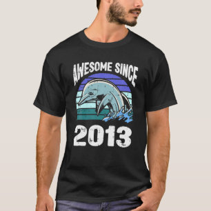 Dolphin Awesome Since 2013 9Th Birthday 9 Years Ol T-Shirt